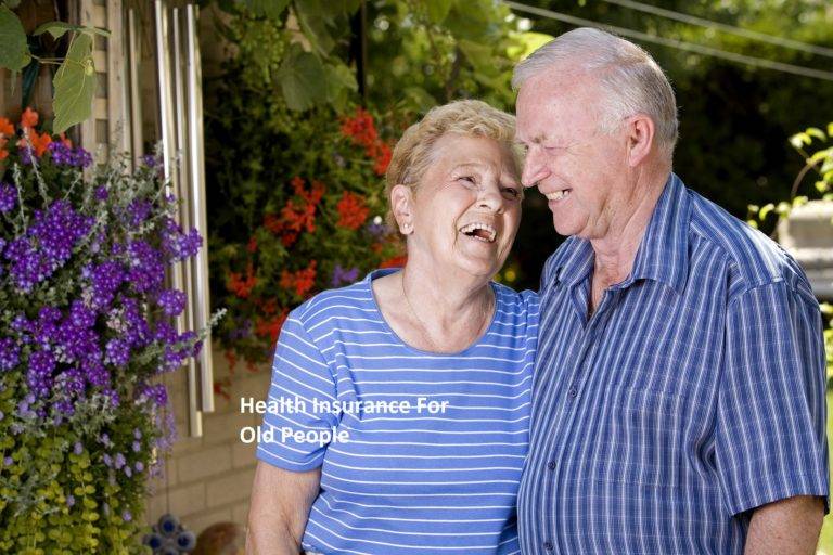 Health Insurance For Old People