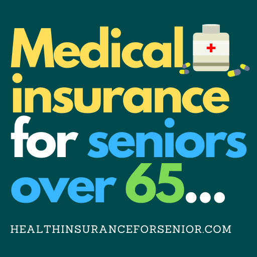 Health insurance for seniors over 65