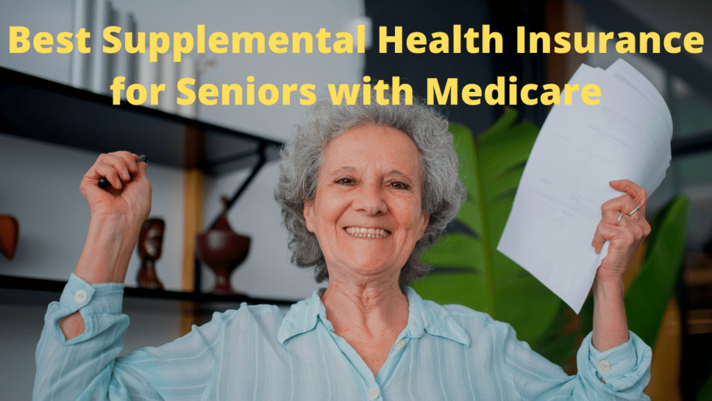 Best Supplemental Health Insurance for Seniors with Medicare