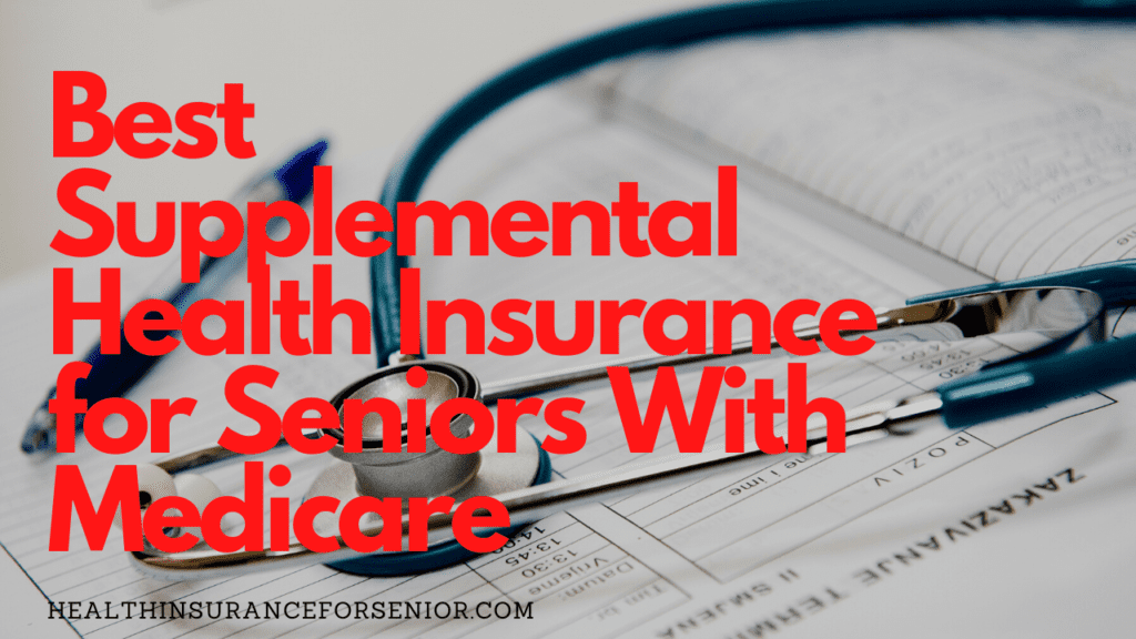 7 Average Cost of Supplemental Health Insurance for Seniors