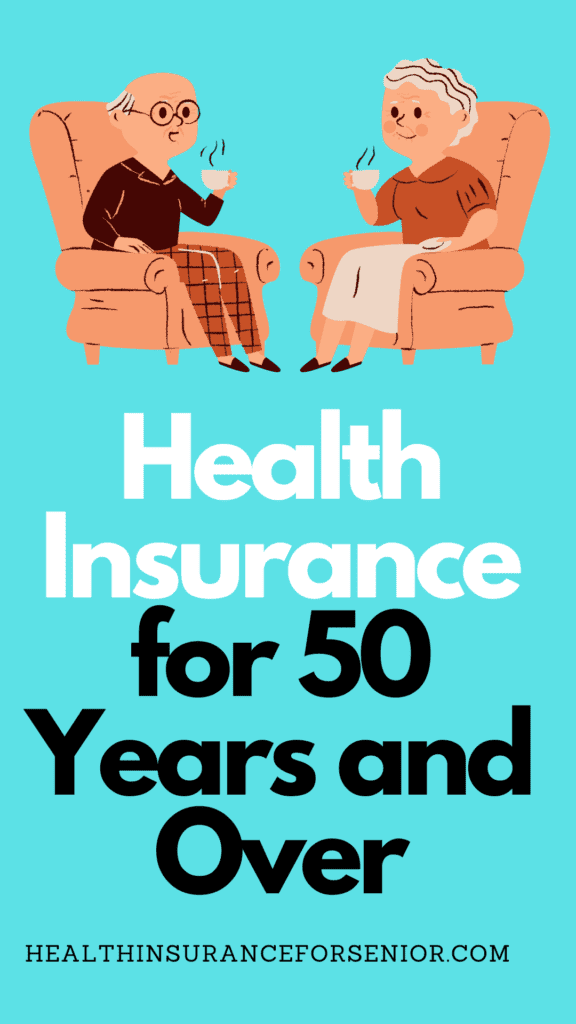 Health Insurance For 50